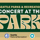 AUG 20 SEATTLE PARKS & RECREATION GOODY BAGG CONCERT AT THE PARK RAINIER COMMUNITY CENTER PARK