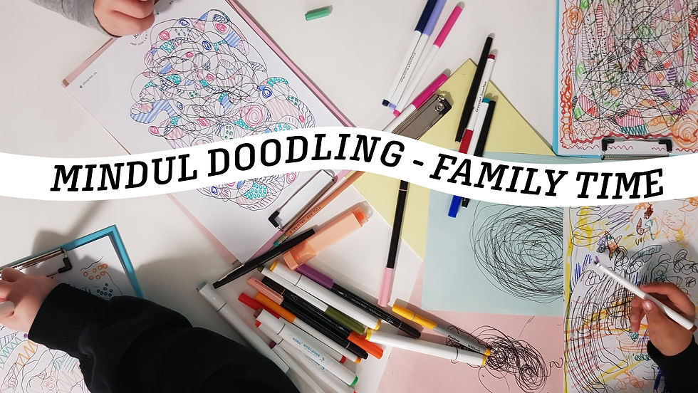 Monthly Mindful Doodling - Family Time