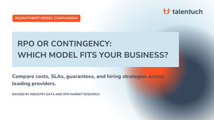 RPO vs. Contingent Recruitment: Key Differences, Benefits, and Choosing the Right Model