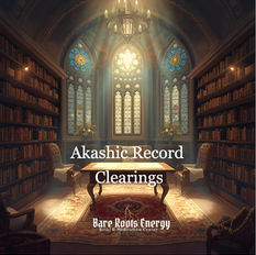 Akashic Record Clearings from Bare Roots Energy