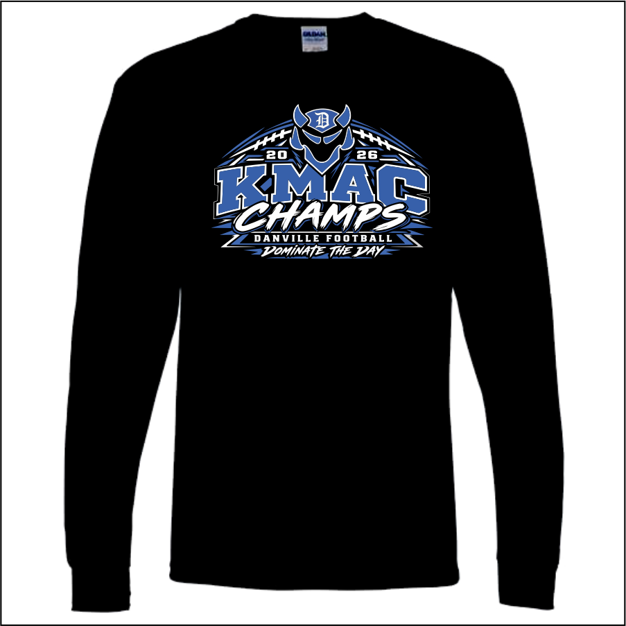 DanvilleFootball2026 Black KMAC Champs 50/50 Long Sleeve Tshirt