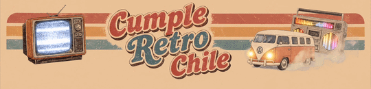 cumpleañosretro vintage dosmilero noventero ochentero antiguo en chile