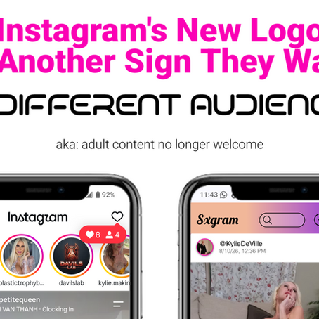 Instagram Just Changed Its Logo. Adult Creators Should Pay Attention to What Else Is Changing.