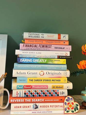 These books have helped me and many clients navigate transitions intentionally. 

The Gifts of Imperfection & Daring Greatly
by Brené Brown

Originals & Hidden Potential
by Adam Grant

Own Your Greatness
by Lisa Orbé-Austin, PhD & Richard Orbe-Austin, PhD

Emotional Intelligence 2.0
by Travis Bradberry & Jean Greaves

Keep Moving
by Maggie Smith

Financial Feminist
by Tori Dunlap

Designing Your Life
by Bill Burnett & Dave Evans

The Career Stories Method
by Kerri Twigg

Feel Good Productivity
by Ali Abdaal

Reverse the Search
by Madeline Mann

Never Search Alone
by phyl terry

Love & Work
by Marcus Buckingham
