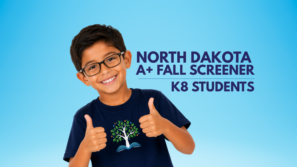 Fall ND A+ Assessment for Grades K-8