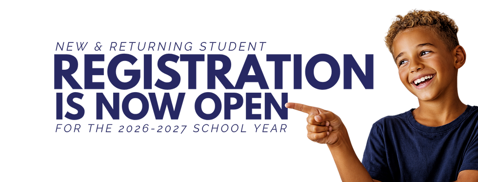 Banner with light blue background reading “New & Returning Student Registration Is Now Open for the 2026–2027 School Year.” On the right, a smiling child points toward the text.