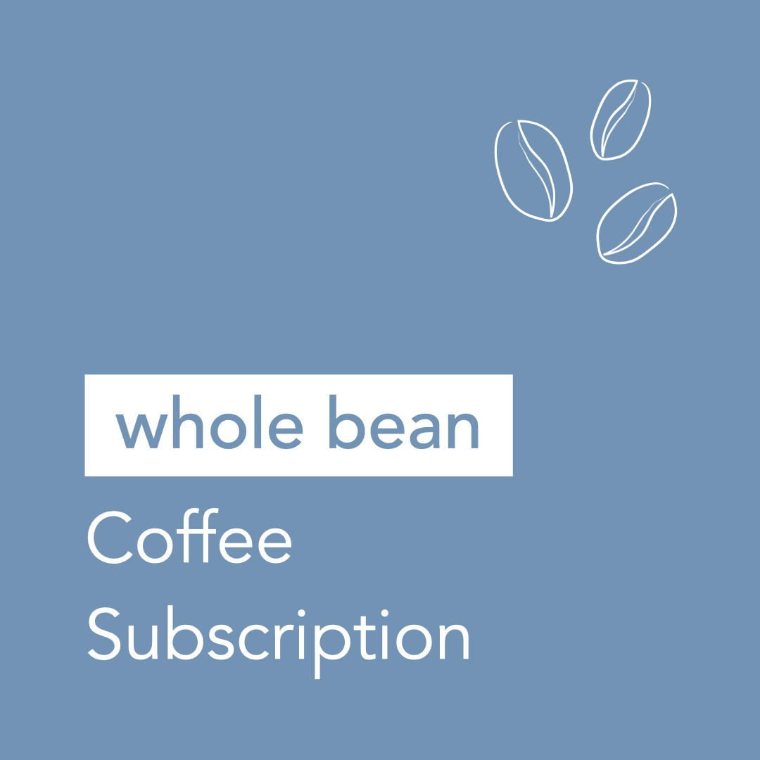 Whole Bean Coffee Subscription