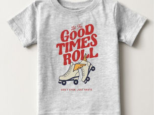 Best Price! LET THE GOOD TIMES ROLL 80s RETRO ROLLER SKATE Baby T-Shirt