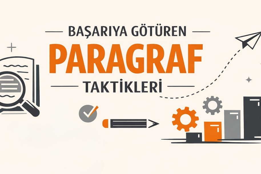 Başarıya Götüren Paragraf Teknikleri