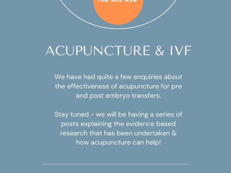 Acupuncture & IVF!