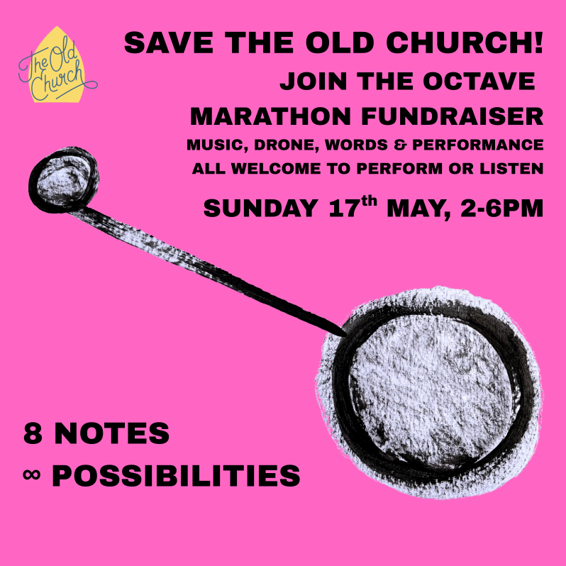 SAVE THE OLD CHURCH! OCTAVE MARATHON FUNDRAISER