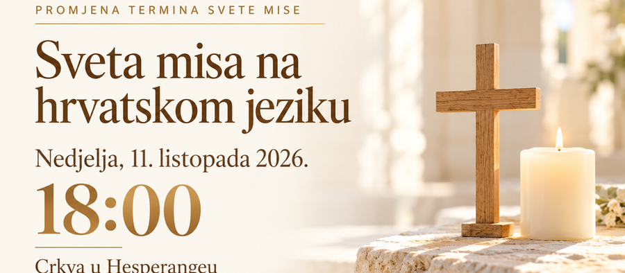 Sveta misa na hrvatskom jeziku 11. listopada u 18:00 sati