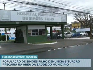 DESESPERO EM SIMÕES FILHO: População clama por socorro com saúde abandonada