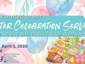 Easter Celebration Oak Park Sunday Service with Children's Activities