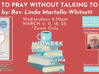 Join our online March Book Study as we explore How to Pray Without Talking to God by Linda Martella-Whitsett and discover a practical, empowering approach to affirmative prayer that awakens the divine within.
