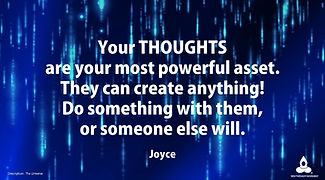 Quote and photo by Thought Expert Joyce Lewis (Louison) |New Thought Movement UK