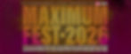 Maximum Festival 2026