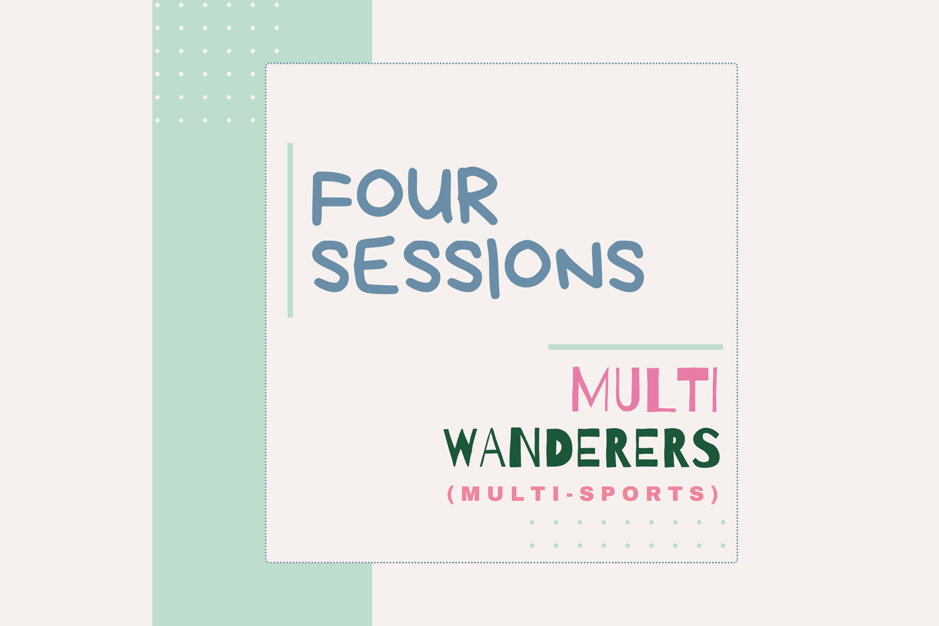 M-Wanderers 4 Sessions