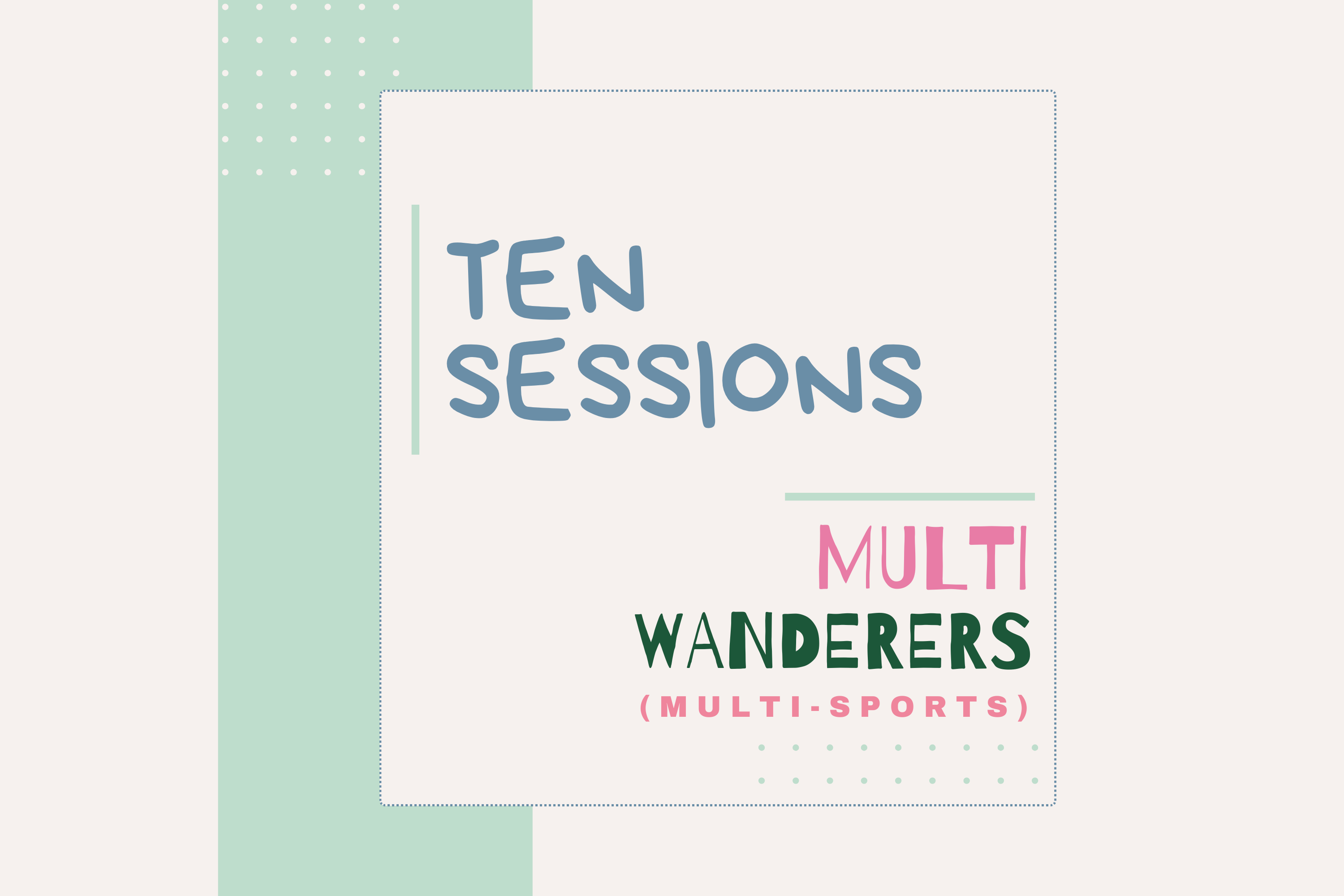 M-Wanderers 10 Sessions