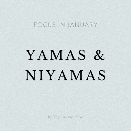 Yamas & Niyamas: A Yogic guide & truly meaningful resolutions 