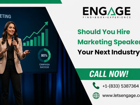 Should You Hire Marketing Speakers for Your Next Industry Event?