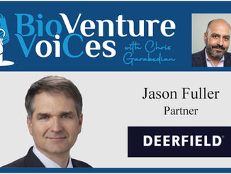 BioVenture VoiCes Episode 38: Deerfield Management's Jason Fuller
