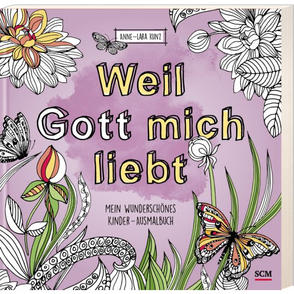 Weil Gott mich liebt