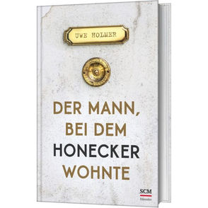 Buchvorstellung Buchladen Lebendig: Der Mann bei dem Honecker wohnte