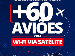 LATAM vai equipar mais de 60 aviões com Wi-Fi via satélite
