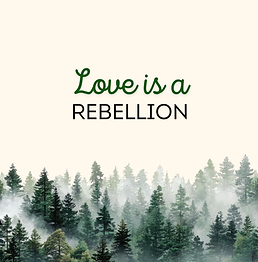 Love is a Rebellion.png