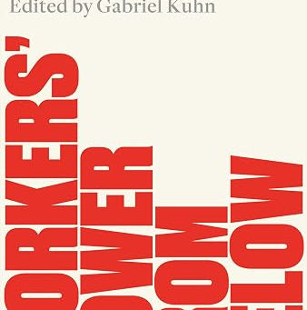 Chapter in Workers' Power from Below!