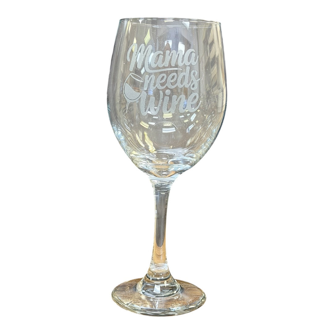 Mama Needs Wine Wine Glass