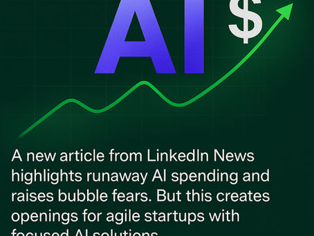 💡 When AI spending goes wild – opportunity for smart startups