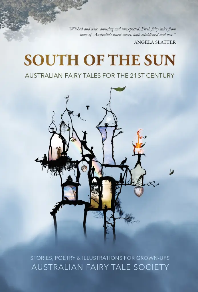 Front cover of South of the Sun: Australian Fairy Tales for the 21st Century, featuring thin lineart of a