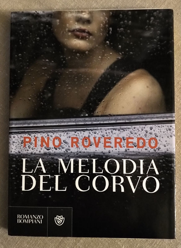 La melodia del corvo - Pino Roveredo