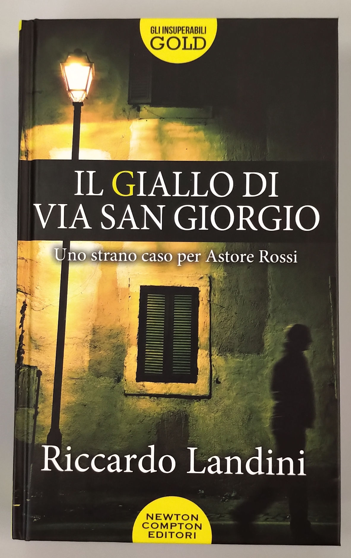 Il giallo di via San Giorgio - Riccardo Landini