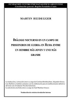 MARTIN HEIDEGGER | DIÁLOGO NOCTURNO EN UN CAMPO DE PRISIONEROS DE GUERRA EN RUSIA ENTRE UN HOMBRE MÁS JOVEN Y UNO MÁS GRANDE