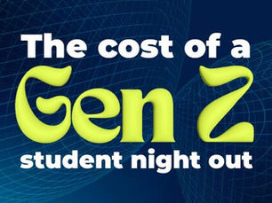 The Cost Of A Gen Z Student Night Out