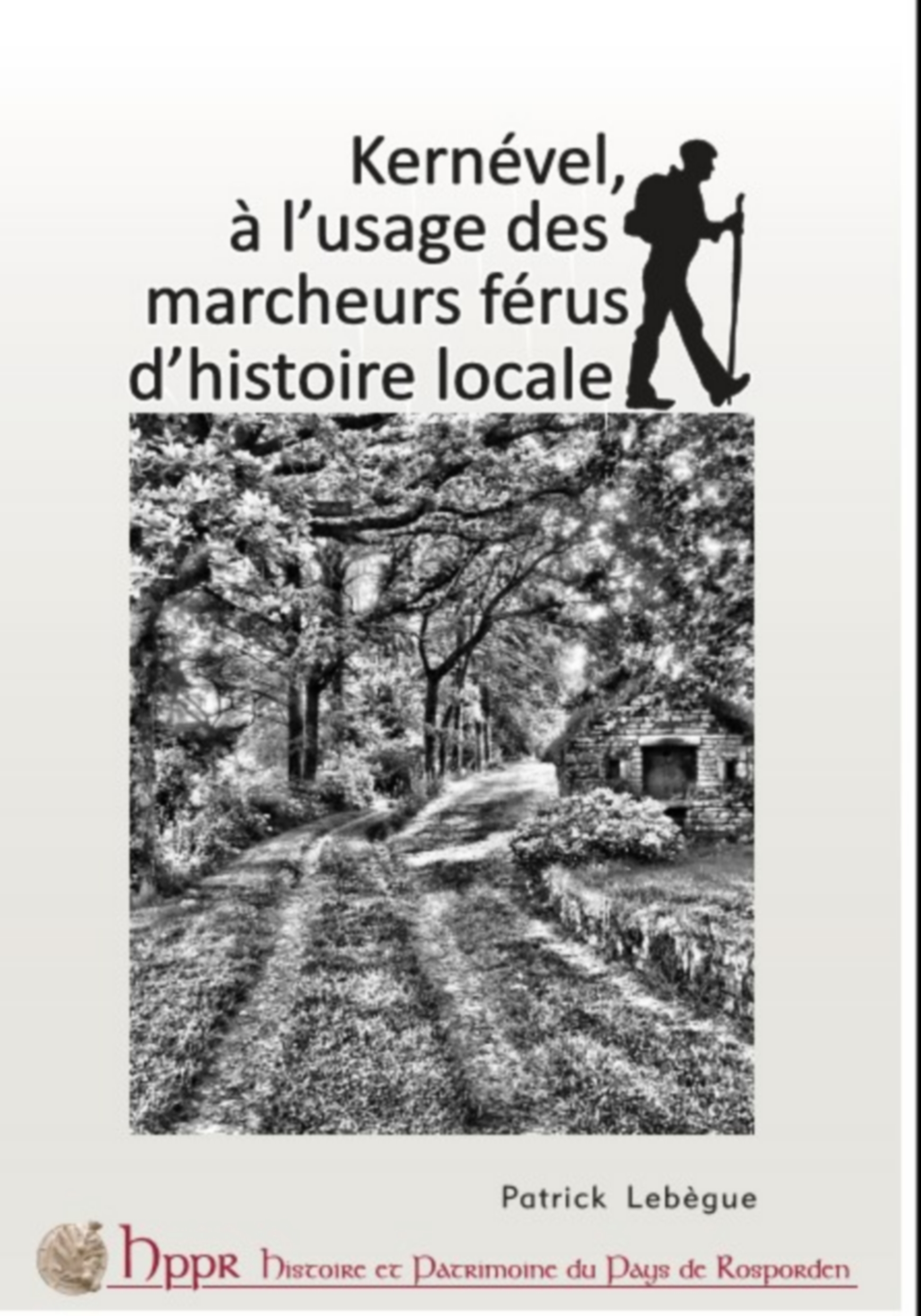 Kernével, à l'usage des marcheurs...