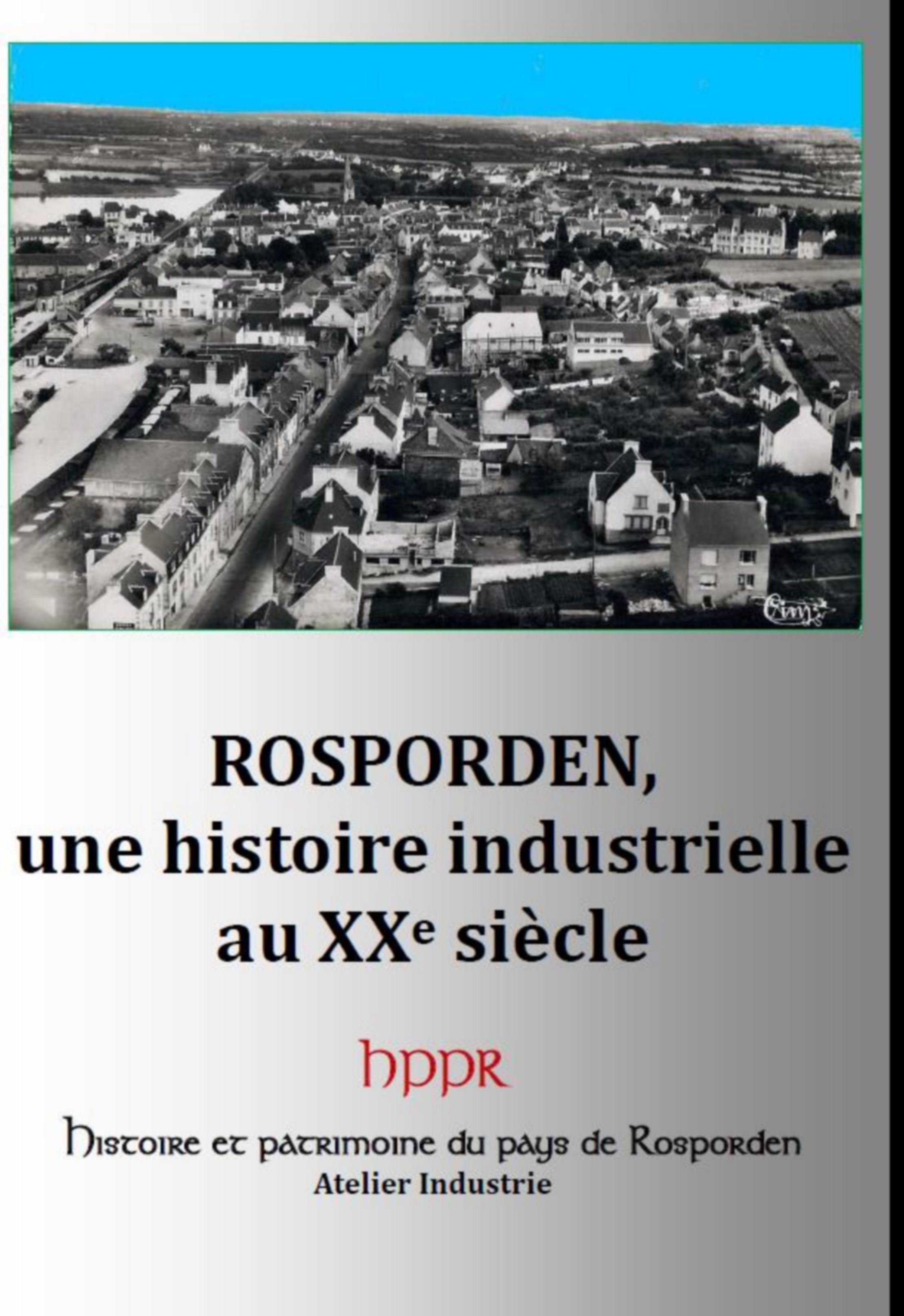 Rosporden : Industrie au XXe siècle