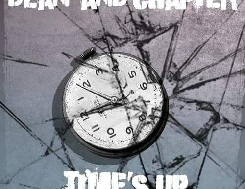 REVIEW - Dean And Chapter - 'Time's Up'