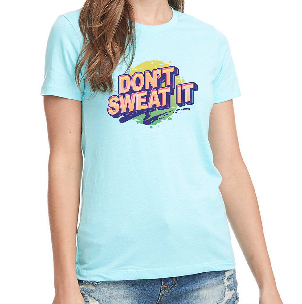 Thumbnail: Don't Sweat It Tee