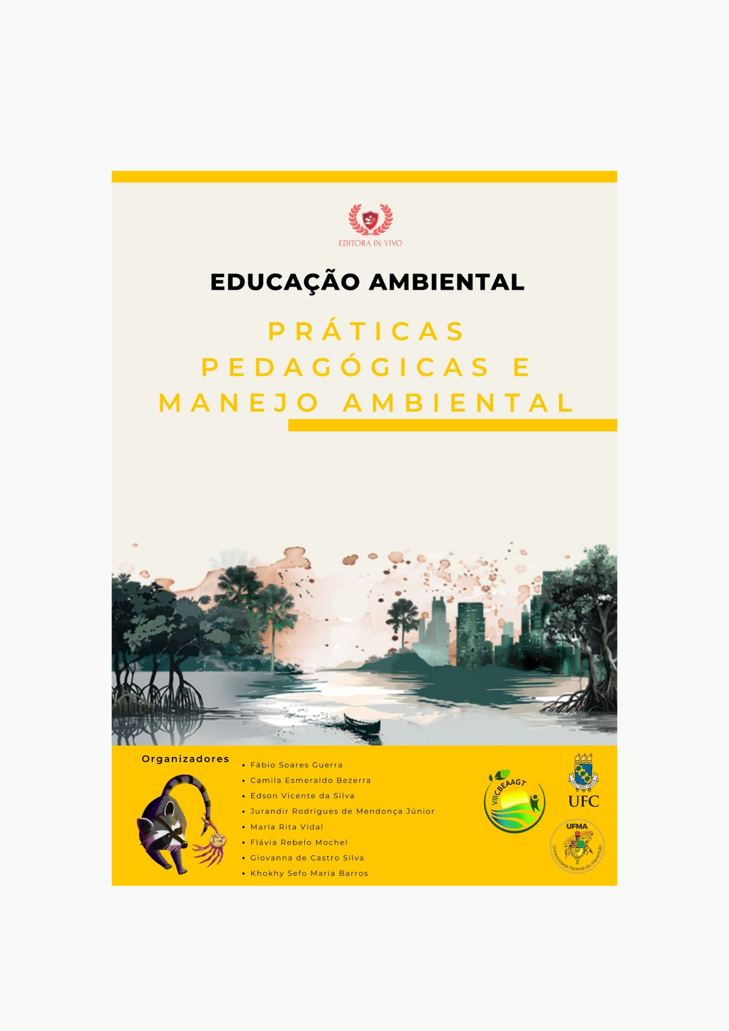 Educação Ambiental: Práticas Pedagógicas e Manejo Ambiental
