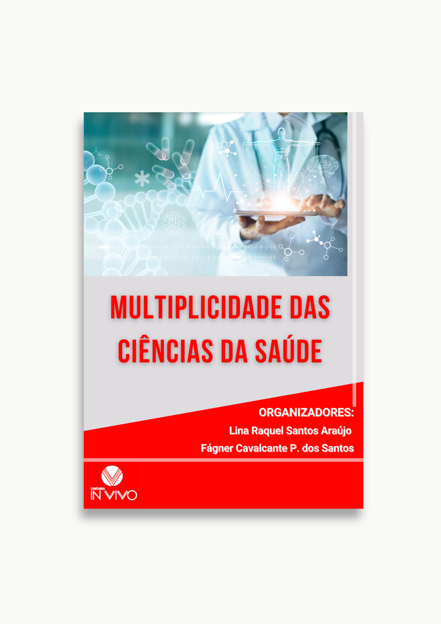 Multiplicidade das Ciências da Saúde