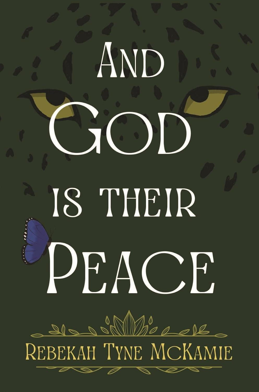 And God is their Peace Rebekah Tyne McKamie