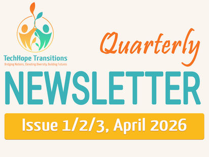 TechHope Transitions Newsletter: Issue 1/2/3