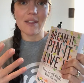 Design Your Board (Dream It, Pin It, Live It! by Terri Savell Foy)