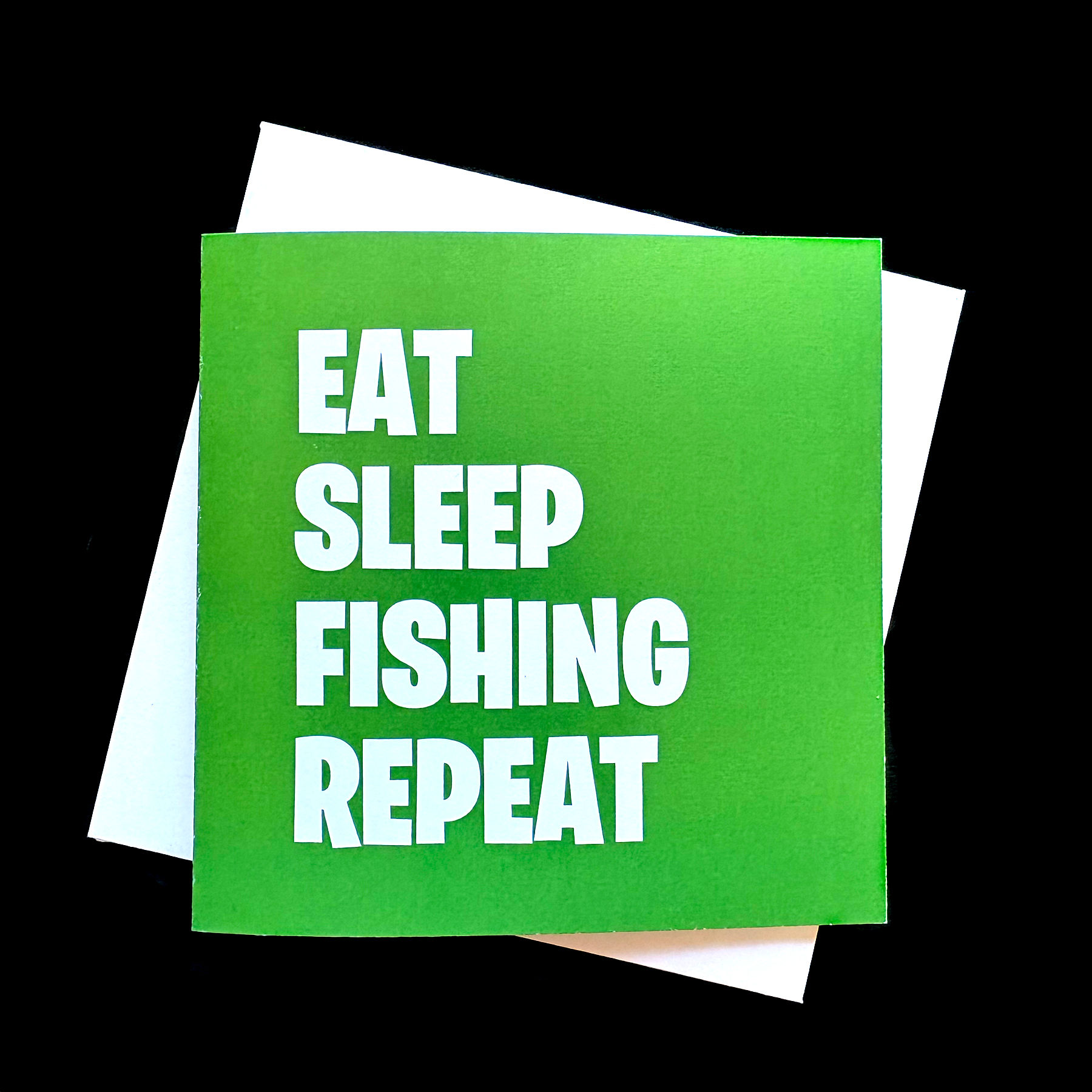 Eat Sleep Fishing Repeat Greetings Card