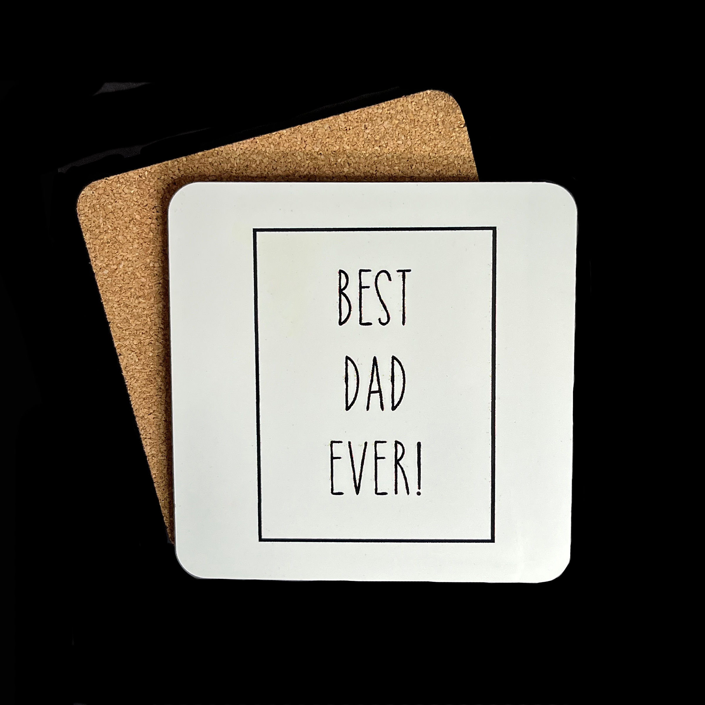 Best Dad Ever Coasters