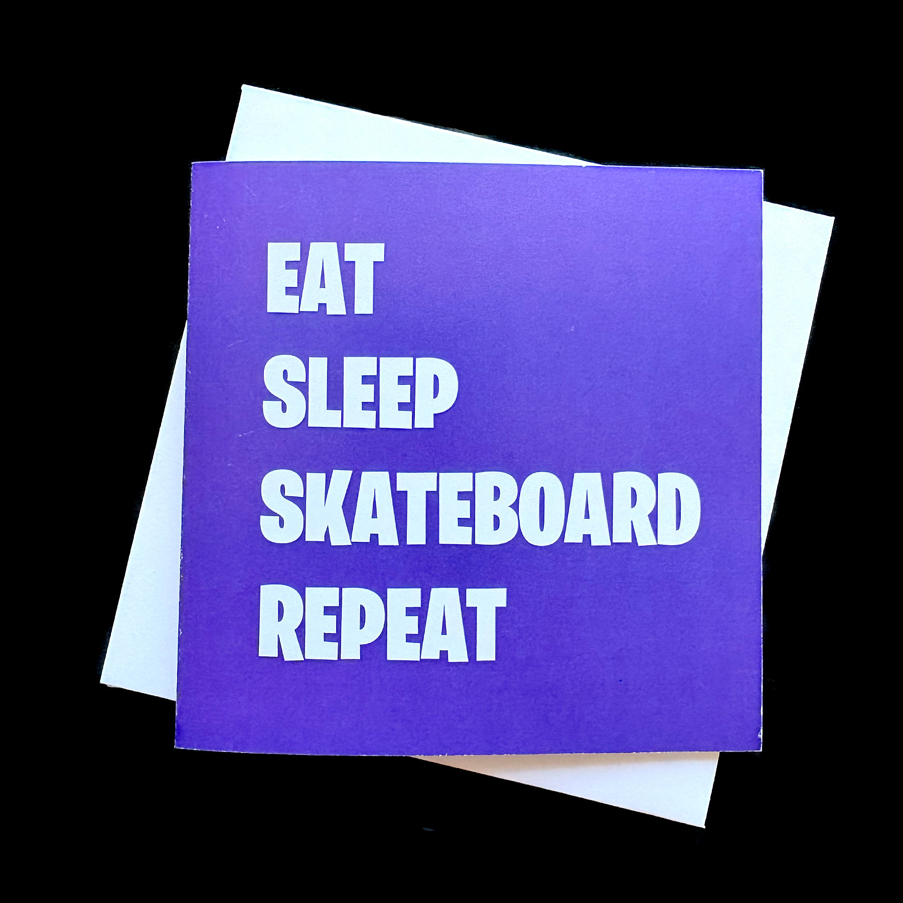 Eat Sleep Skateboard Repeat Greetings Card